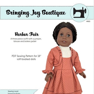 PDF Sewing Pattern, 18” Doll Clothes - Harbor Fair, 1860's Ensemble, 18" Girl Doll Clothes, 18" Doll Dress - By BringingJoyBoutique