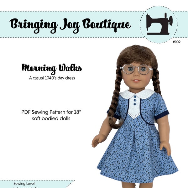 PDF Sewing Pattern, 18” Doll Clothes - Morning Walks, 1940's Dress, Girl Doll Clothes, 18" Doll Dress - By BringingJoyBoutique