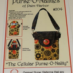May include: A sewing pattern for a small, yellow and black fabric purse with a red button. The pattern is called "The Cellular Purse-O-Nality" and is from Purse-O-Nalities of Palm Harbor #204. The purse is 3.5 inches wide, 4.5 inches high, and 0.75 inches deep.