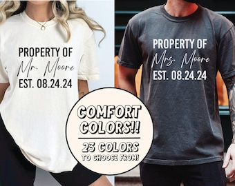 Comfort Colors Property of Mr Mrs Shirts, Bride Shirt, Groom Shirt, Comfort Colors, Property of Shirts, Matching His and Hers Shirts Tees