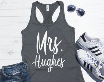 Mrs Last Name Tank - Personalized Bride Gift - Custom Mrs Tank Top - Racerback Tank - Personalized Mrs Tank - Wedding Shower Gift