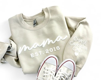 Personalized Mama Est Sweatshirt with Kid Names on Sleeve, Mothers Day Gift, Birthday Gift for Mom, New Mom Gift, Puff Print Mama Sweater