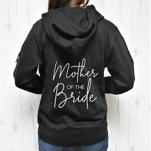 Mother of the Bride Hoodie, Mother of the Groom Hoodie, Bridal Party Hoodies, Wedding Hoodies, Getting Ready Hoodies, Zip-Up Jackets