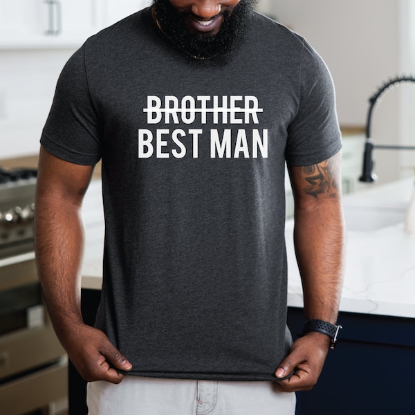 Brother to Best Man Shirt, Wedding Brother Shirt, Gift for Brother, Brother T-Shirt, Brother Best Man T-Shirt, Best Man Tee, Bachelor Party