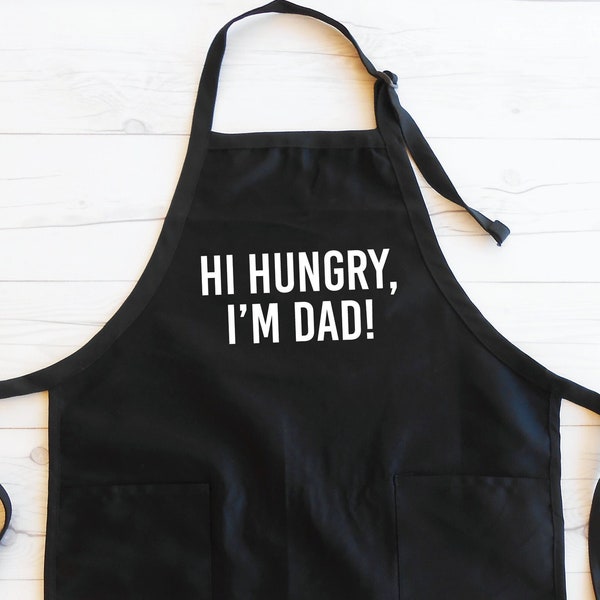 Hi Hungry I'm Dad Apron - Grill Apron - BBQ Apron - Gifts For Dad - Funny Grill Apron - Funny Father's Day Gift - Funny Dad Apron