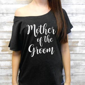 Mother of the Groom T-Shirt - Mother of the Bride T-Shirt - Flowy Shirts - Off Shoulder Shirts - Wide Neck Tees - Cute Wedding Shirts Bridal