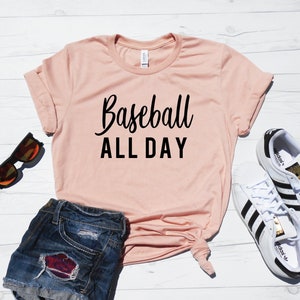 Baseball All Day - Cute Baseball Shirt - Baseball Tee - Unisex Fit - Mom Baseball Shirt - Baseball All Day T-Shirt - Sports Mom Shirt