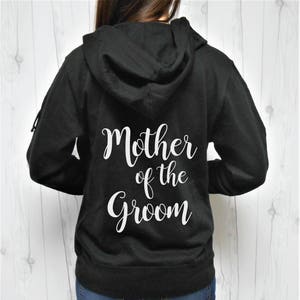 Mother of the Groom Hoodie, Mother of the Bride Hoodie, Bridal Hoodies, Wedding Hoodies, Getting Ready Hoodies, Zip-Up Jackets, Cute Hoodie