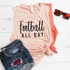 Football All Day Muscle Tank, Cute Football Shirt, Mom Football Shirt, Football Game Outfit, College Football, High School Football Tank