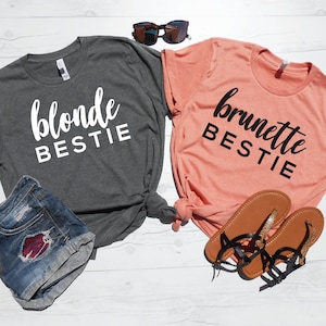 Blonde Bestie, Brunette Bestie, Best Friend Shirts, Matching T Shirts, Best Friend Tshirt, Best Friend Gift, BFF Shirts, Matching Shirts