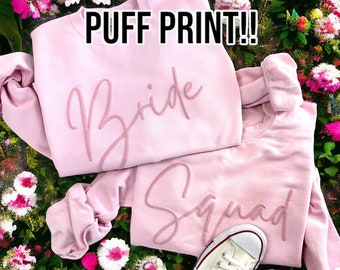 Puff Print Bridal Party Sweatshirts, Bachelorette Party Sweatshirts, Bridesmaid Sweatshirts, Puff Print Sweaters, Bachelorette Sweaters