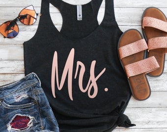 Mrs Tank, Mrs. Tank Top, The Mrs, The Mrs Shirt, Gift for Mrs, Honeymoon Tank, Just Married Tank, I Said Yes, Honeymoon Cruise, Rose Gold