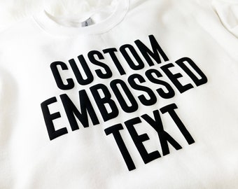 Personalized Embossed Sweatshirt, Engagement Gift, Future Mrs Sweatshirt, Custom Gift Idea, Embossed Print, Best Friend Sweatshirt, Gigi