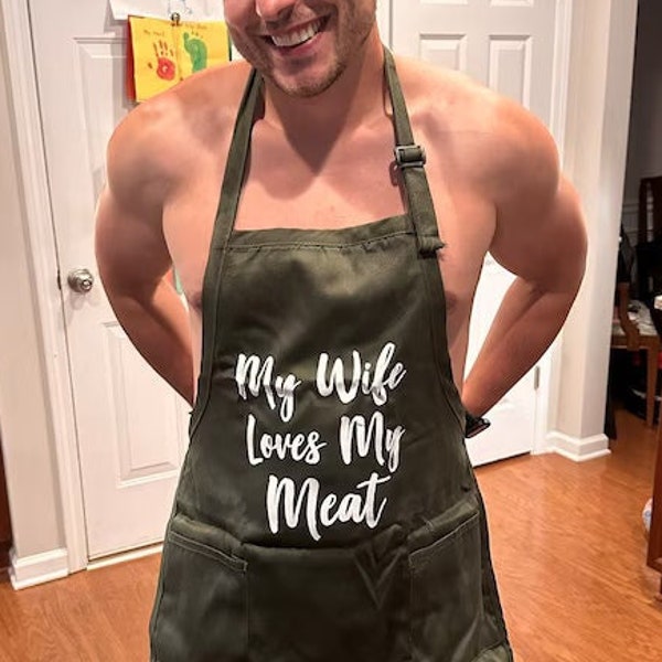 My Wife Loves My Meat Apron - Father's Day Apron- Funny Dad Apron - Husband Apron - Boyfriend Gift - Anniversary Gift Idea - Dad Birthday