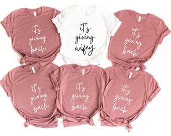 It's Giving Wifey Shirt, It's Giving Bach Shirts, Bachelorette Party Shirts, It's Giving Bachelorette Shirts, Cute Bachelorette Tees Party