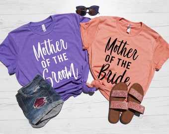 Mother of the Bride Shirt | Mother of the Groom Shirt | Wedding Tees | Unisex Fit | Gift for Mother of the Bride Groom | Getting Ready Tees