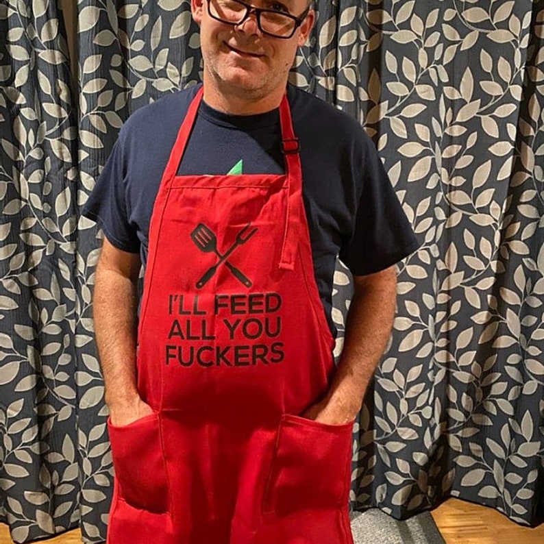 I'll Feed All You Fuckers Apron Father's Day Apron | Etsy
