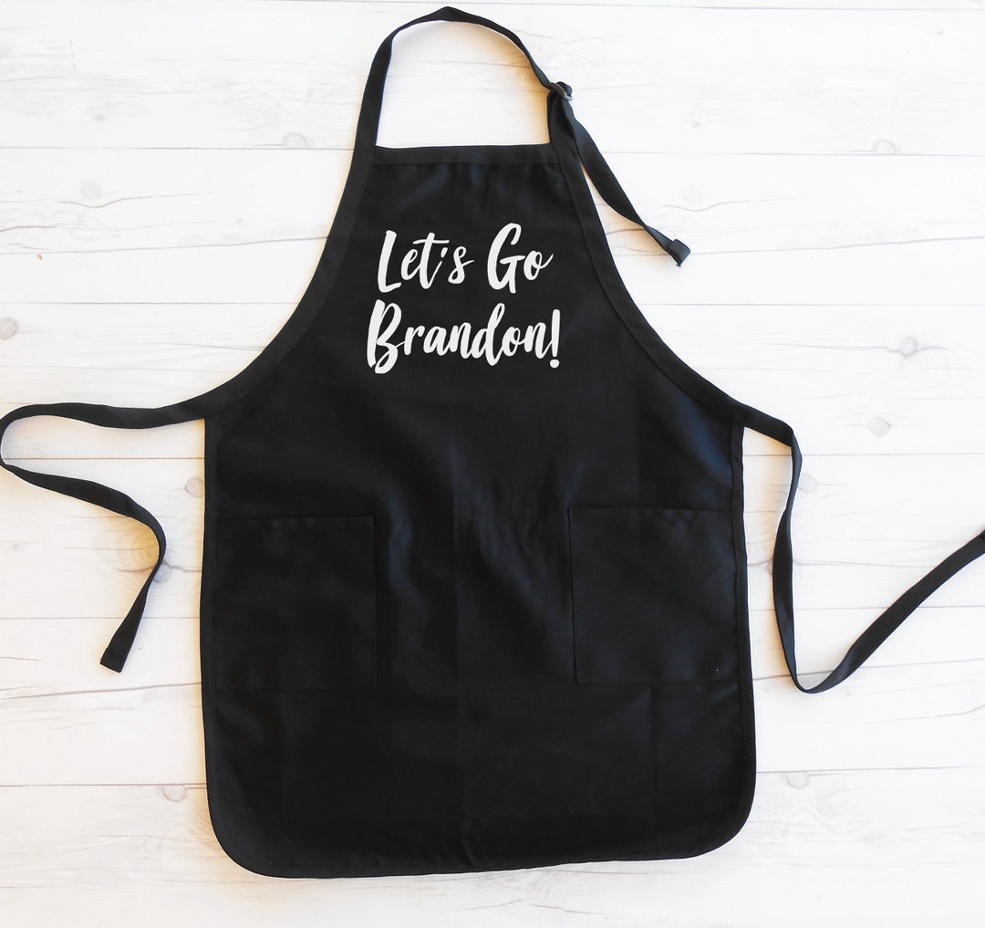 Let's Go Brandon Apron, Lets Go Brandon Apron, Funny Brandon Apron