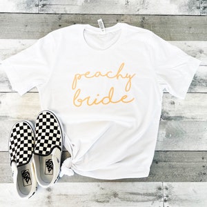 Peachy Bride and Bride's Peaches Shirts, Southern Bachelorette Shirts, Peach Bachelorette Tees, Georgia Bachelorette Shirts, Savannah image 2