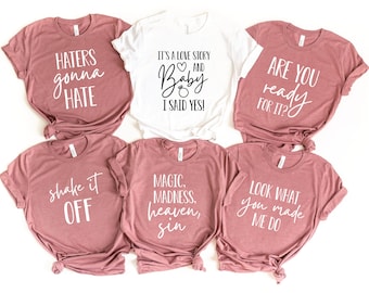 Song Lyrics Bachelorette Shirts, It's a Love Story Baby I said Yes Shirt, Bachelorette Party Shirts, Music Lyric Shirts, Matching Tees