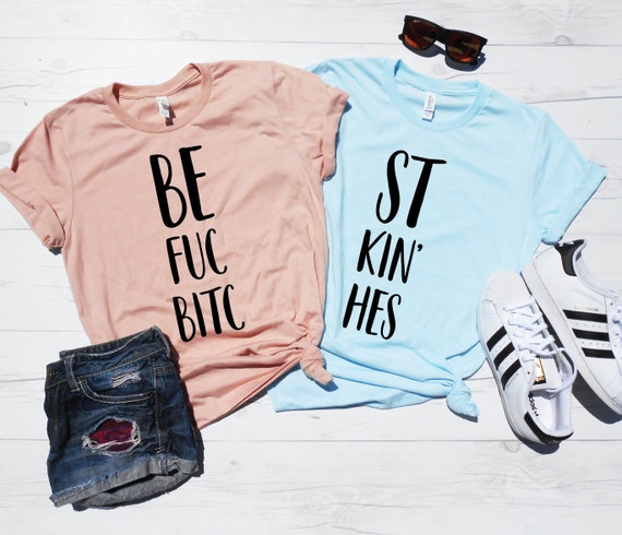 Best Fckin Bitches Shirts Best Friend Shirts Best Friends