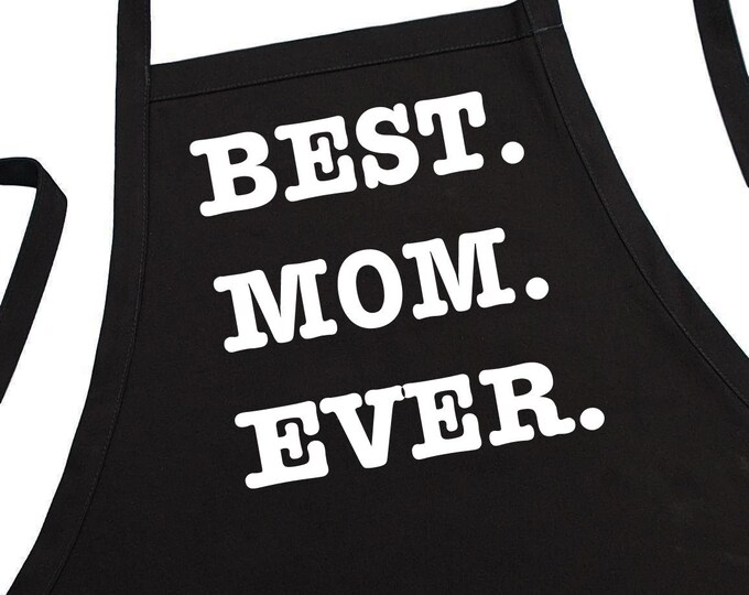 Black Cooking Apron BEST MOM EVER, Womens Barbecue Aprons, Fully Adjustable, Two Pockets, Extra Long Ties