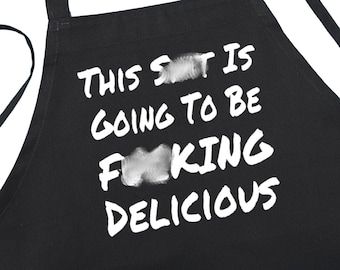 This Is Going To Be Delicious Rude BBQ Apron, Funny Black Grilling Aprons, Comical Chef Aprons