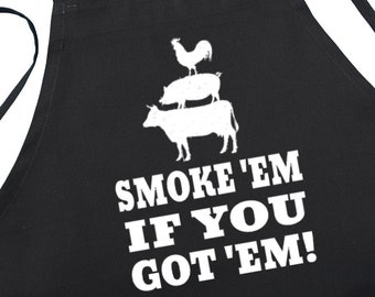 Smoke'Em If You Got'Em Sarcastic Grilling Apron, Black Kitchen Aprons For Men And Women, One Size Fits All