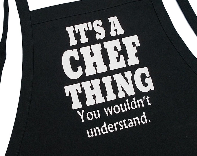 It's A Chef Thing Funny Black Kitchen Apron, Two Large Pockets And Extra Long Ties