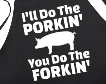 I'll Do The Porkin' You Do The Forkin' Funny Black BBQ Apron, Cooking Aprons For Men And Women, Extra Long Ties