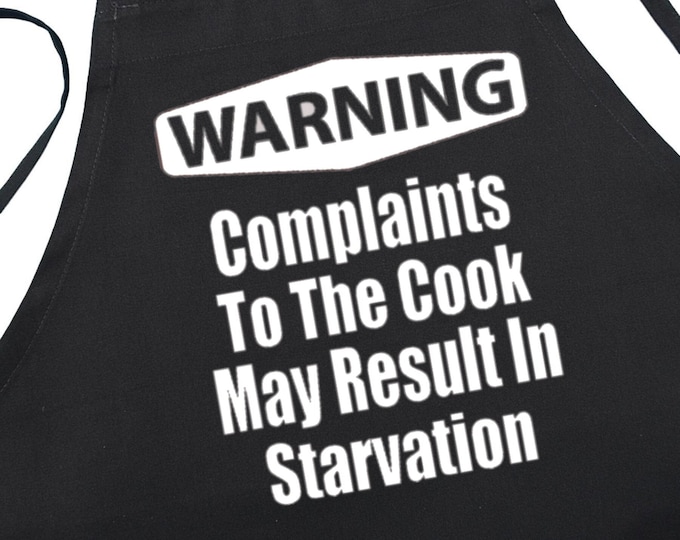 Funny Kitchen Aprons Complaints To The Cook May Result In Starvation, Black BBQ Aprons, Extra Long Ties, One Size Fits All