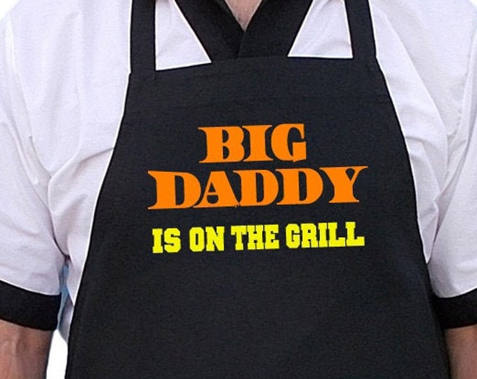 Father's Day Gift Idea Black Apron Big Daddy Is On The Grill, Black Barbecue Aprons