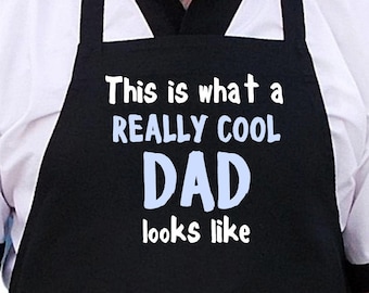 This Is What A Really Cool Dad Looks Like Black Barbecue Apron by CoolAprons, Extra Long Ties