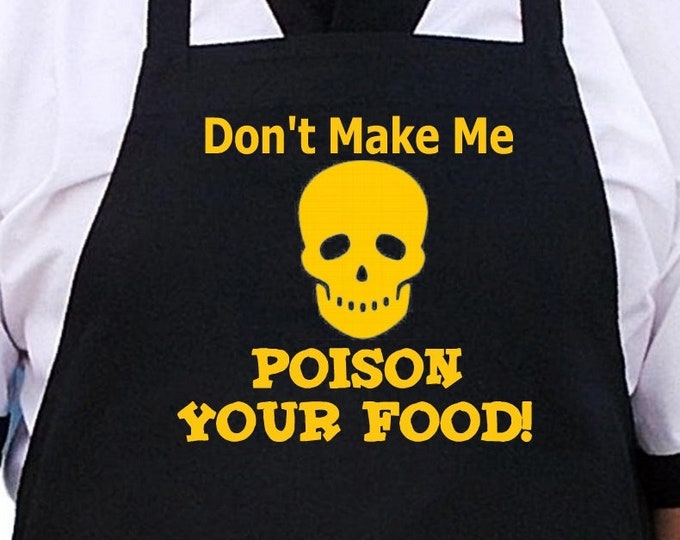 Funny Black Kitchen Aprons Don't Make Me Poison Your Food, BBQ Aprons For Men
