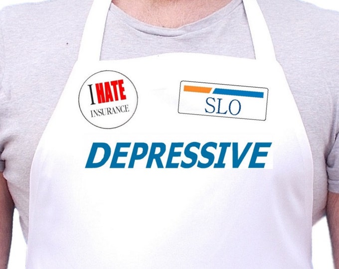 Depressive I Hate Insurance Funny Apron & Halloween Costume