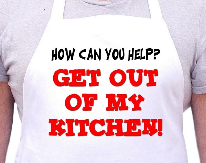Funny Cooking Apron Get Out Of My Kitchen, Chef Aprons With Cute Sayings