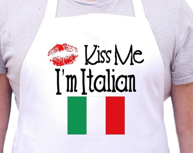 Kiss Me I'm Italian Cooking Apron, Funny Italian Gift Idea, Cute Chef Aprons