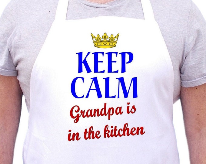 Mens Cooking Aprons Keep Calm Grandpa Is In The Kitchen Aprons For Men, Grandpa Gift Idea