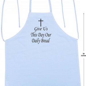 Christian Aprons Give Us This Day Our Daily Bread Kitchen Apron image 3