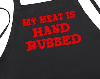 My Meat Is Hand Rubbed Sarcastic Grilling Apron, Best Black BBQ Apron, Funny Cooking Aprons