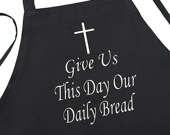 Church Kitchen Apron Give Us This Day Our Daily Bread, Christian Aprons, Evangelical Chef Aprons