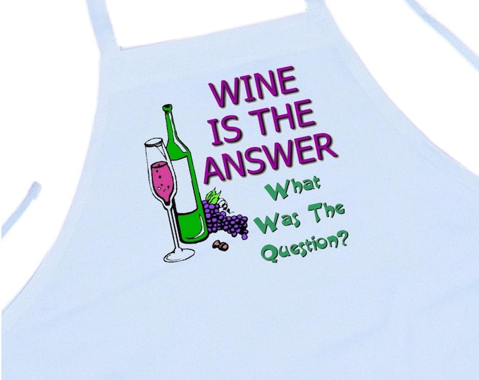 Funny Sayings Kitchen Apron Wine Is The Answer Cooking Aprons, White Chef Aprons For Wine Drinkers