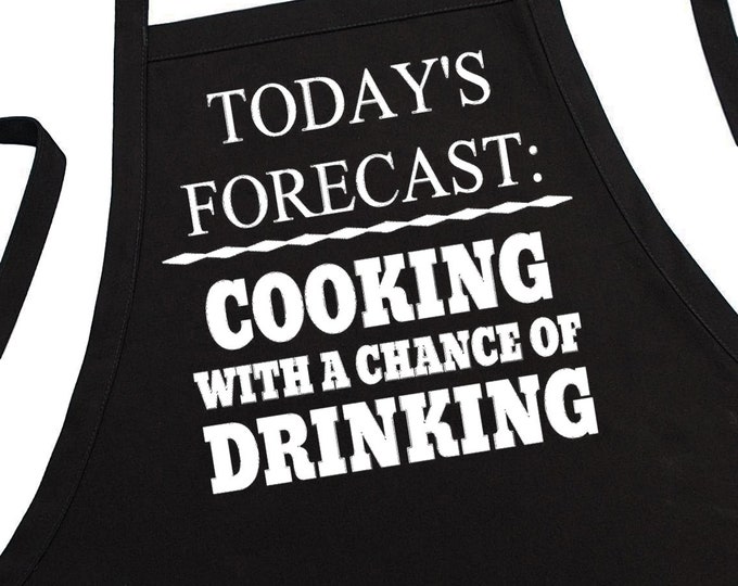 Funny Grilling Apron Cooking With A Chance Of Drinking, Fully Adjustable, Two Pockets, Extra Long Ties