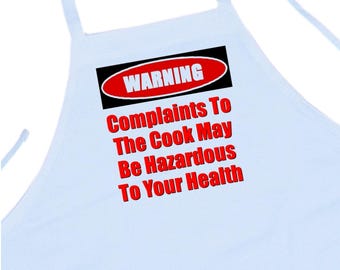 Warning - Complaints To The Cook Funny Apron For Men And Women, Stylish White Chef Apron