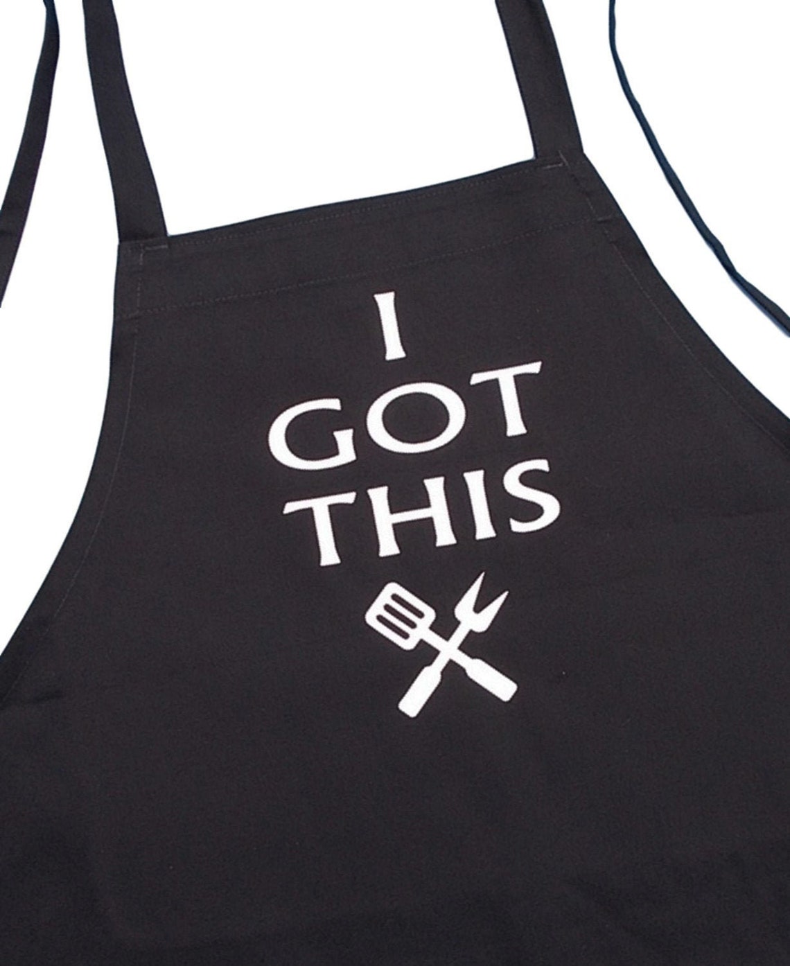 Funny BBQ Apron I GOT THIS Black Grilling Aprons for Men and Etsy