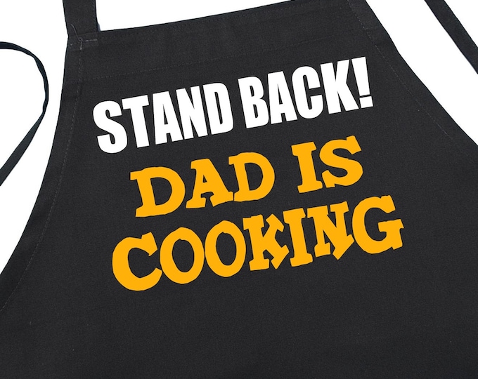 Funny Black Aprons For Men Stand Back Dad Is Cooking, One Size Fits All, Extra Long Ties