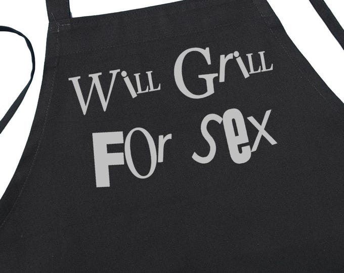 Black BBQ Apron Will Grill For Sex, Funny Cooking Aprons For Men And Women, Adult Themed Chef Aprons