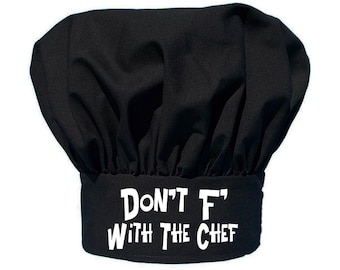 Funny Cooks Hat Don't F' With The Chef, Adjustable Black Toque