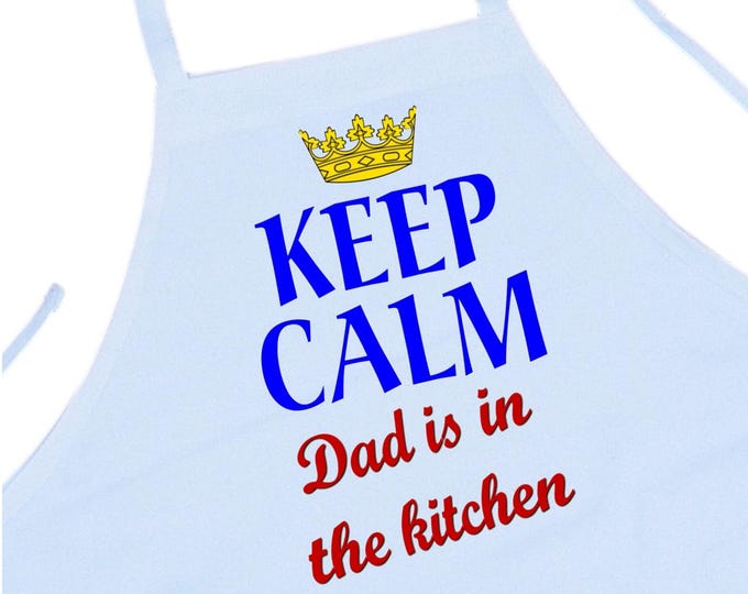 Dad Gift Idea Keep Calm Dad Is In The Kitchen Men's Apron, Extra Long Ties, Machine Washable