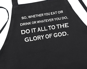 Do It All To The Glory Of God Christian Apron Designs, Church Aprons In The Bible, Religious Kitchen Aprons